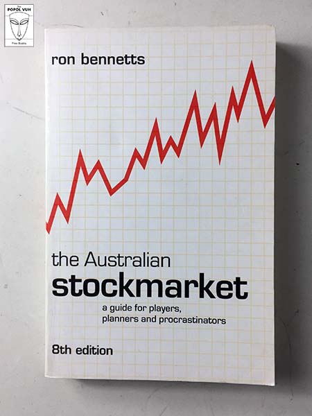 Ron Bennetts - The Australian Stockmarket